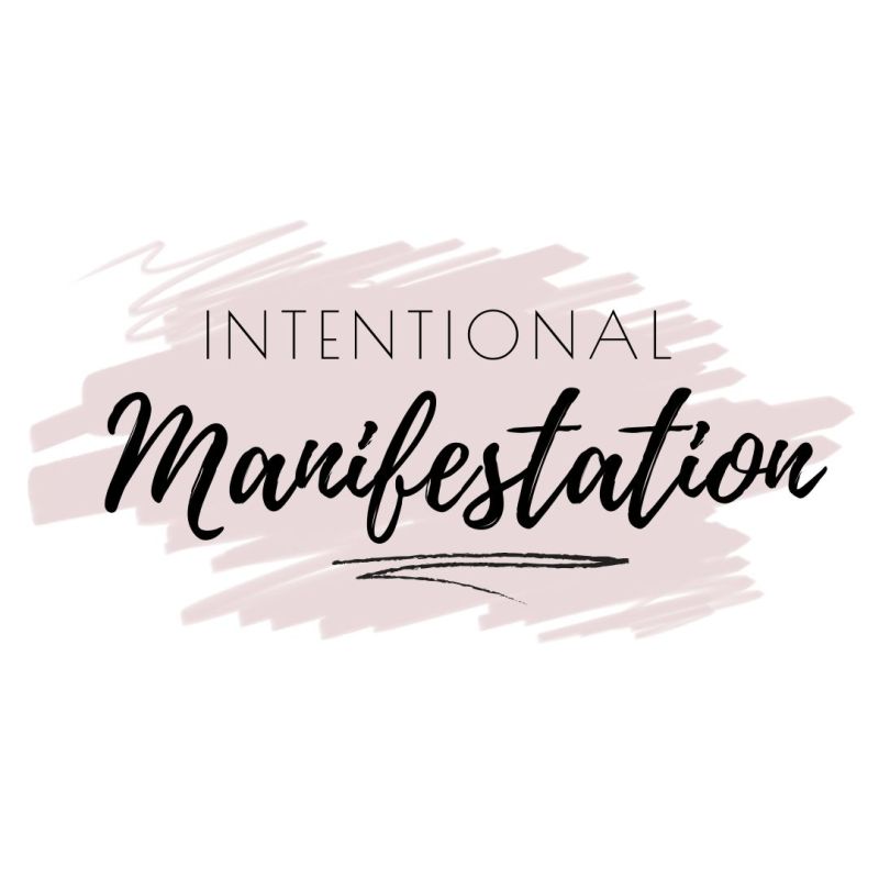 Intentional Manifestation